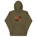 Don't Quit Hoodie
