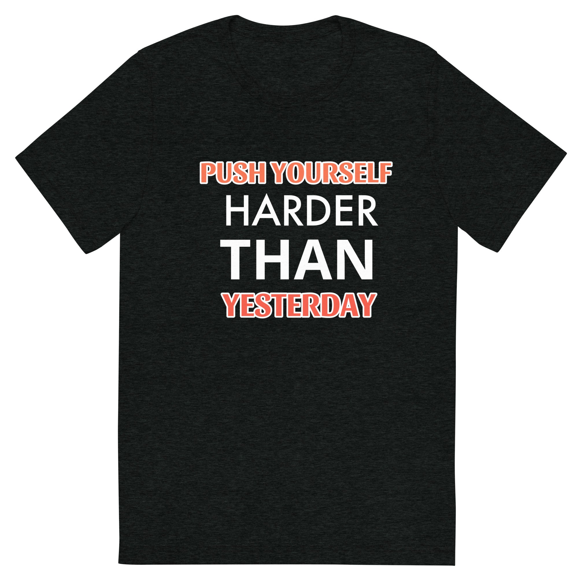 Camiseta Push Yourself Harder